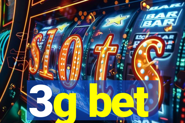 3g bet